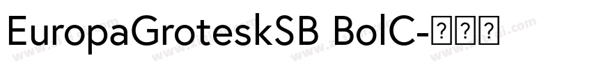 EuropaGroteskSB BolC字体转换